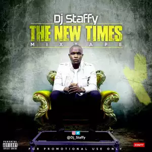 Dj Staffy - The New Times MixTAPE